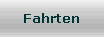 Fahrten
