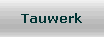 Tauwerk